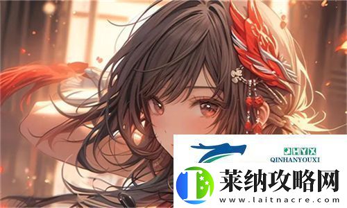 探索无限魅力！成全视频在线播放观看方法详解